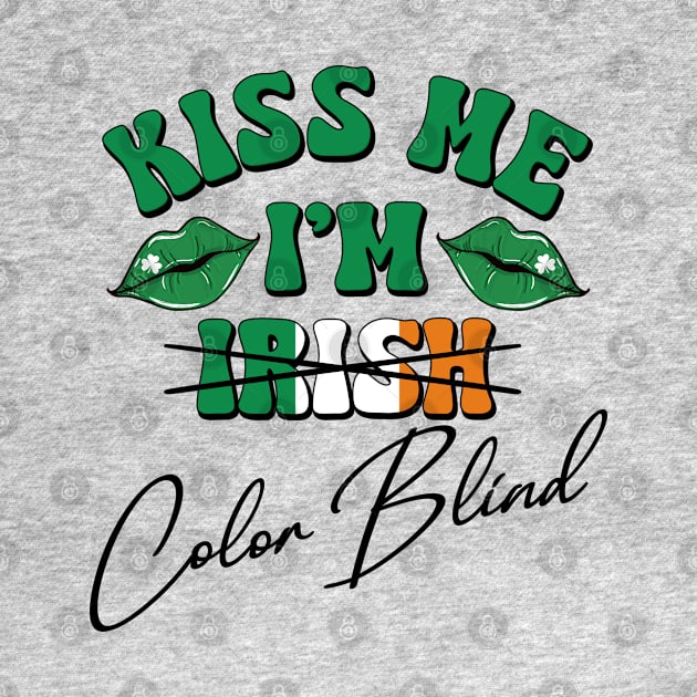 Funny St Patricks Day Colorblind Irish Lips by Way Down South